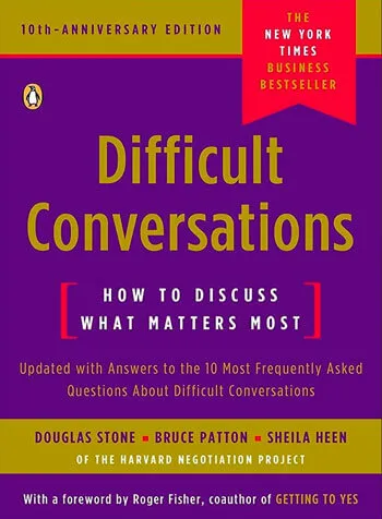 Difficult Conversations How to Discuss What Matters Most Douglas Stone 2022.jpg - ᐉ Курсы английского soft skills для hr менеджера, программиста и сотрудников компаний