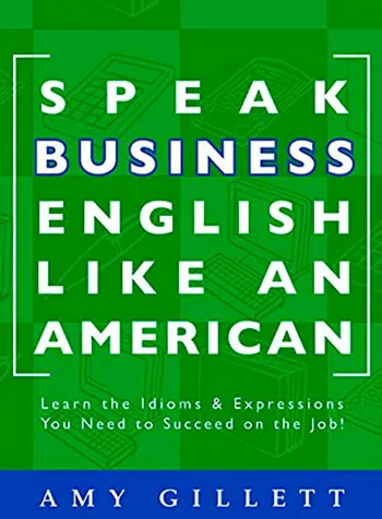 Speak Business English Like an American Amy Gillett 2018.jpg - ᐉ Курсы English Speaking Club для изучения английского языка онлайн