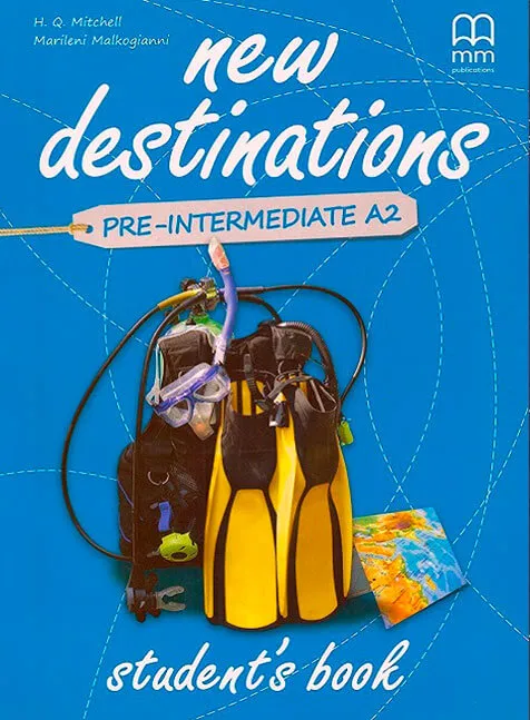New Destinations A2 Students Book H.Q.Mitchell Marileni Maklogianni 2014.jpg - ᐉ Английский для детей, школа английского для детей