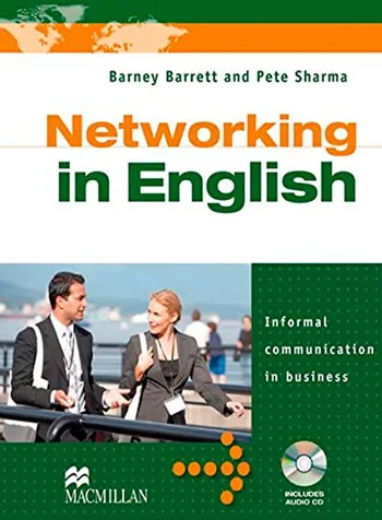 Business English. Networking in English Informal Communication in Business. Student Book Paperback